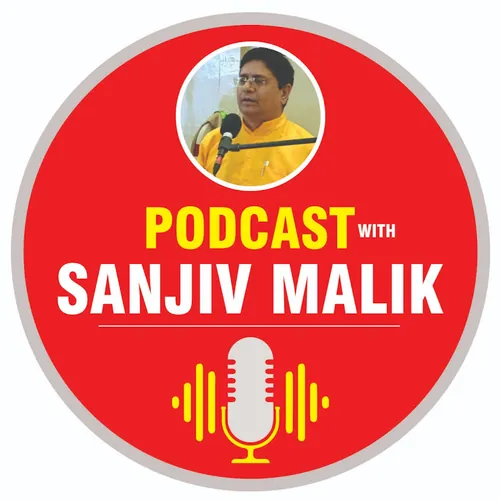 Sanjiv Malik Podcast  avatar