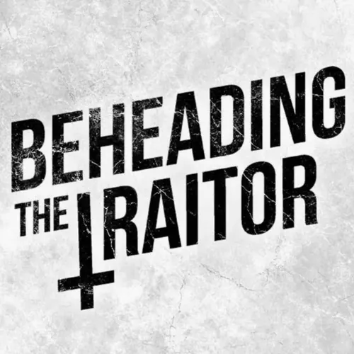 BeheadingTheTraitor avatar